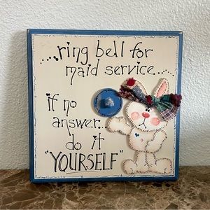 Cute Funny Home Decor Sign